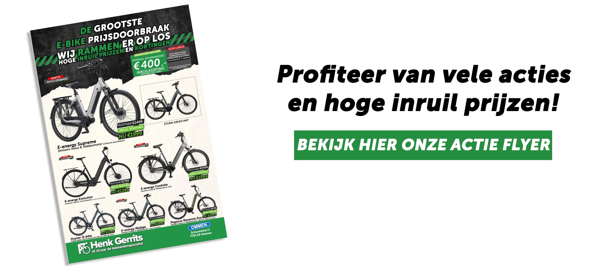 Profiteer van vele acties en hoge inruil prijzen!